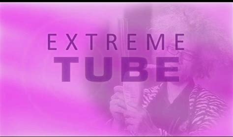 extreme tube|Extremetube Porn Videos .